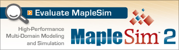 Evaluate MapleSim: High-Performance Multi-Domain Modeling and Simulation