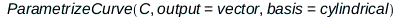 Physics:-Vectors:-ParametrizeCurve(C, output = vector, basis = cylindrical); 