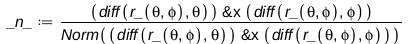 _n_ := Physics:-`*`(Physics:-Vectors:-`&x`(Physics:-Vectors:-diff(r_(theta, phi), theta), Physics:-Vectors:-diff(r_(theta, phi), phi)), Physics:-Vectors:-`^`(Physics:-Vectors:-Norm(Physics:-Vectors:-`...