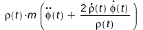 Physics:-`*`(rho(t), m, Physics:-Vectors:-`+`(Physics:-Vectors:-diff(phi(t), t, t), Physics:-`*`(2, Physics:-Vectors:-diff(rho(t), t), Physics:-Vectors:-diff(phi(t), t), Physics:-Vectors:-`^`(rho(t), ...