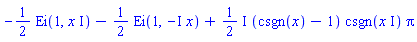 -(1/2)*Ei(1, x*I)-(1/2)*Ei(1, -I*x)+((1/2)*I)*(csgn(x)-1)*csgn(x*I)*Pi