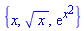 {x, x^(1/2), exp(x^2)}