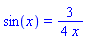 sin(x) = (3/4)/x