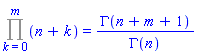 Product(n+k, k = 0 .. m) = GAMMA(n+m+1)/GAMMA(n)