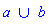 `union`(a, b)