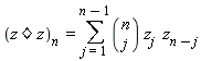 `&diamond;`(z, z)[n] = sum(binomial(n, j)*z[j]*z[n-j], j = 1 .. n-1)