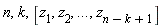 n, k, [z[1], z[2], `...`, z[n-k+1]]