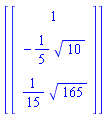 [Vector(3, {(1) = 1, (2) = -(1/5)*sqrt(10), (3) = (1/15)*sqrt(165)})]