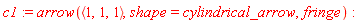 c1 := arrow(`<,>`(1, 1, 1), shape = cylindrical_arrow, fringe)