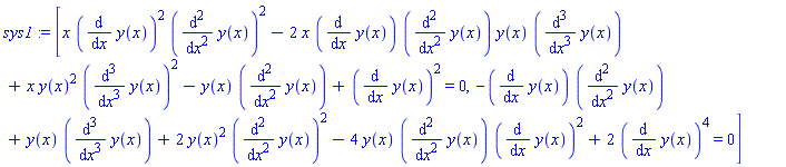 sys1 := [x*(diff(y(x), x))^2*(diff(y(x), `$`(x, 2)))^2-2*x*(diff(y(x), x))*(diff(y(x), `$`(x, 2)))*y(x)*(diff(y(x), `$`(x, 3)))+x*y(x)^2*(diff(y(x), `$`(x, 3)))^2-y(x)*(diff(y(x), `$`(x, 2)))+(diff(y(x), x))^2 = 0, -(diff(y(x), x))*(diff(y(x), `$`(x, 2)))+y(x)*(diff(y(x), `$`(x, 3)))+2*y(x)^2*(diff(y(x), `$`(x, 2)))^2-4*y(x)*(diff(y(x), `$`(x, 2)))*(diff(y(x), x))^2+2*(diff(y(x), x))^4 = 0]