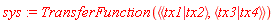 sys := TransferFunction(`<,>`(`<|>`(tx1, tx2), `<|>`(tx3, tx4)))