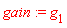 gain := g[1]