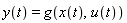 y(t) = g(x(t), u(t))