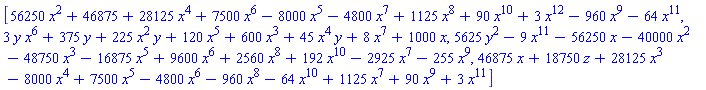 [56250*x^2+46875+28125*x^4+7500*x^6-8000*x^5-4800*x^7+1125*x^8+90*x^10+3*x^12-960*x^9-64*x^11, 3*y*x^6+375*y+225*x^2*y+120*x^5+600*x^3+45*x^4*y+8*x^7+1000*x, 5625*y^2-9*x^11-56250*x-40000*x^2-48750*x^3-16875*x^5+9600*x^6+2560*x^8+192*x^10-2925*x^7-255*x^9, 46875*x+18750*z+28125*x^3-8000*x^4+7500*x^5-4800*x^6-960*x^8-64*x^10+1125*x^7+90*x^9+3*x^11]