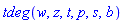 tdeg(w, z, t, p, s, b)