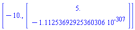 [-10., Vector(2, {(1) = 5., (2) = -0.1112536929e-306})]
