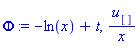 Phi := -ln(x)+t, u[]/x