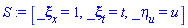 S := [_xi[x] = 1, _xi[t] = t, _eta[u] = u]