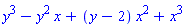 y^3-y^2*x+(y-2)*x^2+x^3
