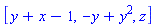 [y+x-1, -y+y^2, z]