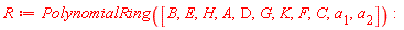 R := PolynomialRing([B, E, H, A, D, G, K, F, C, a[1], a[2]])