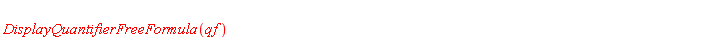 DisplayQuantifierFreeFormula(qf)
