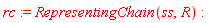 rc := RepresentingChain(ss, R)