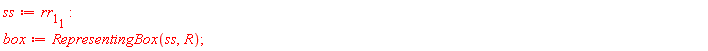 ss := rr[1][1]; box := RepresentingBox(ss, R)