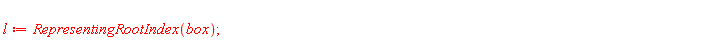 l := RepresentingRootIndex(box)