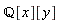 rational[x][y]