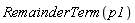 RemainderTerm(p1)