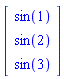 Vector(3, {(1) = sin(1), (2) = sin(2), (3) = sin(3)})