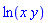 ln(x*y)