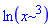 ln(x^3)