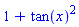1+tan(x)^2