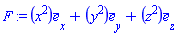 F := Vector[column]([[x^2], [y^2], [z^2]], ["x", "y", "z"], "field")