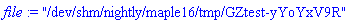 file := "/dev/shm/nightly/maple16/tmp/GZtest-yYoYxV9R"