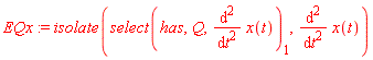 EQx := isolate(select(has, Q, diff(x(t), t, t))[1], diff(x(t), t, t))