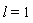 l = 1