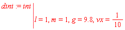 dini := eval(ini, [l = 1, m = 1, g = 9.8, vx = 1/10])