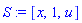 S := [x, 1, u]