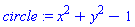circle := x^2+y^2-1