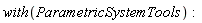 with(ParametricSystemTools)