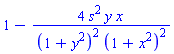 1-4*s^2*y*x/((1+y^2)^2*(1+x^2)^2)