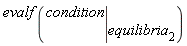 evalf(eval(condition, equilibria[2]))