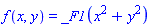 f(x, y) = _F1(x^2+y^2)
