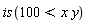 is(100 < x*y)
