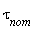 tau[nom]