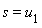 s = u[1]