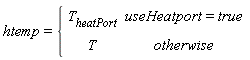 htemp = piecewise(useHeatport = true, T[heatPort], T)